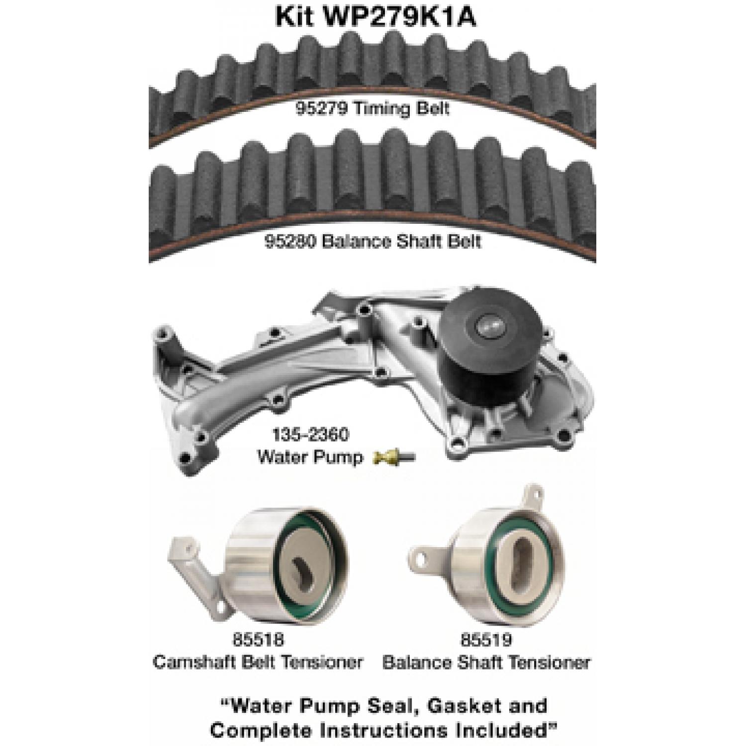 Dayco WP279K1A - Engine Timing Belt Kit with Water Pump Dayco WP279K1A Engine Timing Belt Kit with Water Pump product image 1 of 1